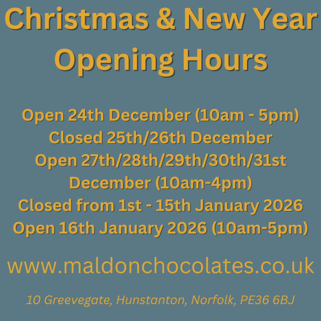 Festive Opening Hours at Maldon Chocolates!